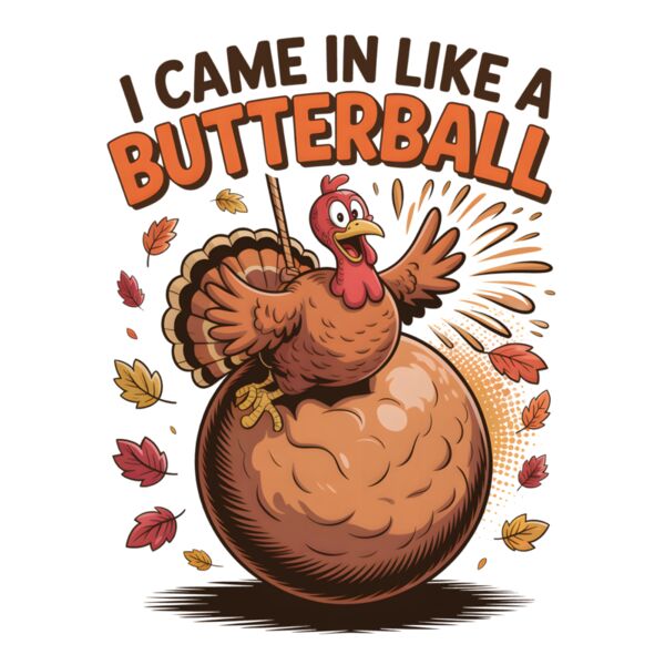 I Came in Like a Butterball Thumbnail